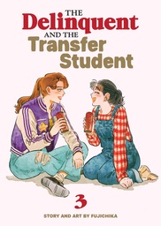 [9798897652846] THE DELINQUENT AND THE TRANSFER STUDENT 3