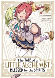 [9798895619469] TALE OF A LITTLE ALCHEMIST BLESSED BY SPIRITS (MANGA) 4