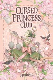 [9781834110530] CURSED PRINCESS CLUB 6 A WEBTOON UNSCROLLED GRAPHIC NOVEL