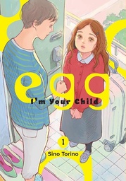 [9798855431223] EGG: I'M YOUR CHILD 1