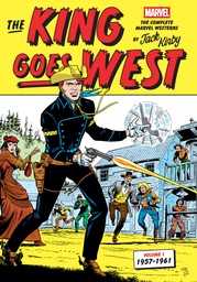 [9781506756493] THE KING GOES WEST: THE COMPLETE MARVEL WESTERNS BY JACK KIRBY 1 1957-1961