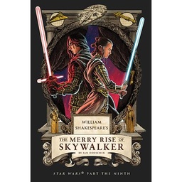 [9798337401393] WILLIAM SHAKESPEARES STAR WARS 9 THE MERRY RISE OF SKYWALKER