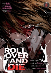 [9798898632335] ROLL OVER AND DIE: I WILL FIGHT FOR AN ORDINARY LIFE WITH MY LOVE AND CURSED SWORD! (MANGA) 8