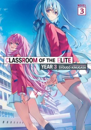 [9798898631734] CLASSROOM OF THE ELITE: YEAR 3 (LIGHT NOVEL) 3