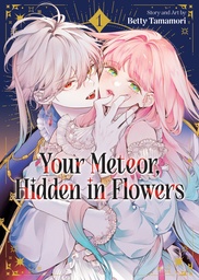 [9798898636012] YOUR METEOR, HIDDEN IN FLOWERS 1