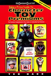 [9780380800766] HAKES PRICE GUIDE TO CHARACTER TOYS 2ND ED