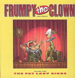 [9780929998121] FRUMPY THE CLOWN II THE FAT LADY SINGS FRUMPY THE CLOWN II THE FAT LADY SINGS