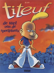 [9789069693248] Titeuf 8 Wet van de speelplaats
