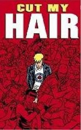 [9780970038708] CUT MY HAIR ILLUSTRATED NOVEL CUT MY HAIR