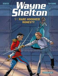 [9789085581888] Wayne Shelton 9 Hare Hoogheid Honesty !