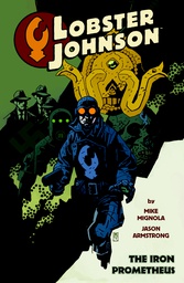 [9781593079758] LOBSTER JOHNSON 1 IRON PROMETHEUS (NEW PTG)