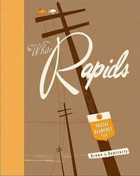 [9781897299241] WHITE RAPIDS GN WHITE RAPIDS