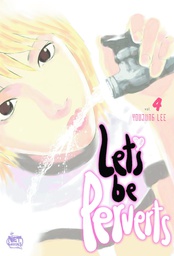 [9781600091278] LETS BE PERVERTS 4