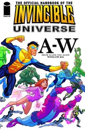 [9781582408316] OFFICIAL HANDBOOK OF THE INVINCIBLE UNIVERSE