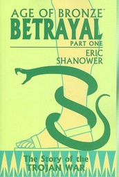 [9781582407555] AGE OF BRONZE 3 BETRAYAL PART 1