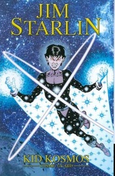 [9781933305028] JIM STARLIN KID KOSMOS COSMIC GUARD