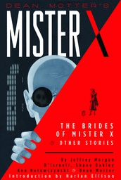 [9781595826459] MISTER X BRIDES OF MISTER X & OTHER STORIES