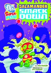 [9781404868441] DC SUPER PETS YR SALAMANDER SMACKDOWN