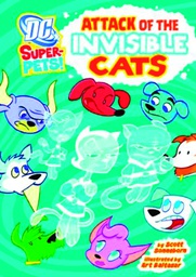 [9781404868472] DC SUPER PETS YR ATTACK OF THE INVISIBLE CATS