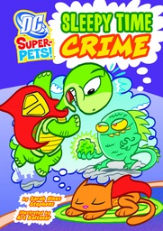 [9781404872158] DC SUPER PETS YR SLEEPY TIME CRIME