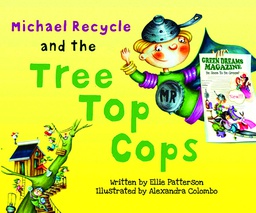 [9781613771617] MICHAEL RECYCLE AND THE TREE TOP COPS