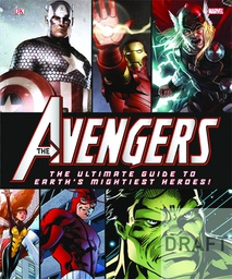 [9780756690250] AVENGERS ULT GUIDE TO EARTHS MIGHTIEST HEROES
