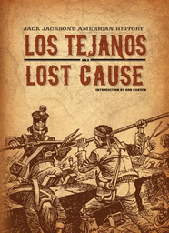 [9781606995044] JACK JACKSON AMERICAN HISTORY TEJANOS CAUSE