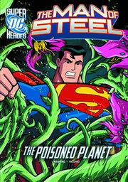 [9781434242242] DC SUPER HEROES MAN OF STEEL YR 1 POISONED PLANET