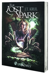 [9780985447335] J T KRUL LOST SPARK NOVEL