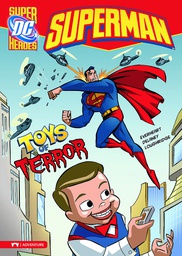 [9781434213747] DC SUPER HEROES SUPERMAN YR 5 TOYS OF TERROR