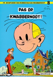 [9789031400140] Robbedoes & Kwabbernoot 8 Pas op, Kwabbernoot