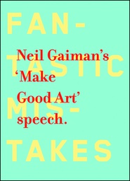 [9780062266767] NEIL GAIMAN MAKE GOOD ART