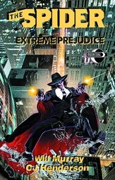 [9781936814466] SPIDER EXTREME PREJUDICE NOVEL