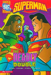 [9781434217264] DC SUPER HEROES SUPERMAN YR 9 DEADLY DOUBLE