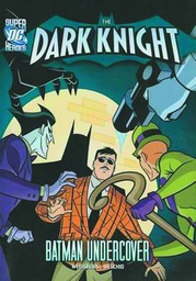[9781434242136] DC SUPER HEROES DARK KNIGHT YR 6 BATMAN UNDERCOVER