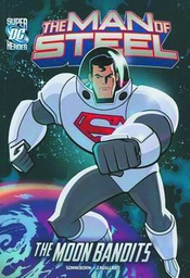 [9781434242235] DC SUPER HEROES MAN OF STEEL YR 6 SUPERMAN VS MOON BANDITS
