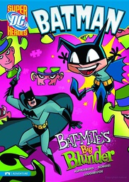 [9781434222558] DC SUPER HEROES BATMAN YR 13 BAT MITES BIG BLUNDER