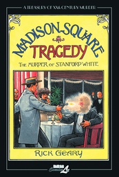 [9781561637621] TREASURY 20TH CENTURY MURDER 6 STANFORD WHITE