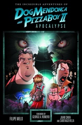 [9781616552671] ADVENTURES OF DOG MENDONCA PIZZABOY 2 APOCALYPSE