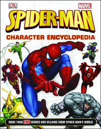 [9781465415745] SPIDER-MAN CHARACTER ENCYCLOPEDIA