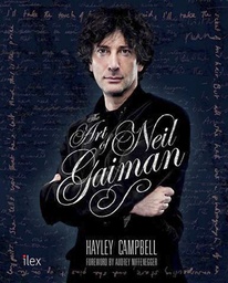 [9780062248565] NEIL GAIMAN ART OF NEIL GAIMAN VISUAL BIO