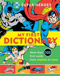 [9781935703860] DC SUPER HEROES MY FIRST DICTIONARY