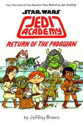 [9780545621250] STAR WARS JEDI ACADEMY YR 2 RETURN OF PADAWAN