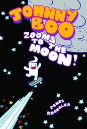 [9781603093491] JOHNNY BOO 6 ZOOMS TO THE MOON