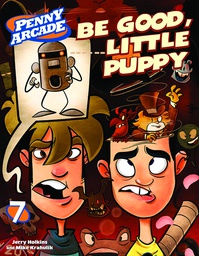 [9780345512284] PENNY ARCADE 7 BE GOOD LITTLE PUPPY