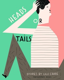 [9781606995976] HEADS OR TAILS (NEW PTG)