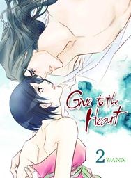 [9781600099533] GIVE TO THE HEART 2