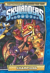 [9781631402296] SKYLANDERS CHAMPIONS