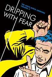[9781606997062] STEVE DITKO ARCHIVES 5 DRIPPING FEAR