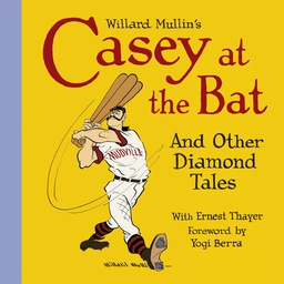 [9781606998144] WILLARD MULLIN CASEY AT BAT AND DIAMOND TALES